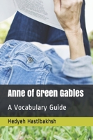 Anne of Green Gables: A Vocabulary Guide 1520811004 Book Cover