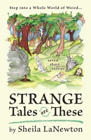 Strange Tales are These 1917329989 Book Cover