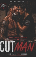 Cutman (Bare Knuckle Hearts: An MMA Sports Romance Series) B0GXFNWVQ9 Book Cover