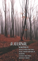 A Journal: Nemophilist: A lined journal for those who love woodlands containing hidden photographs of trees and forests in various seasons: autumn cover 1673149804 Book Cover