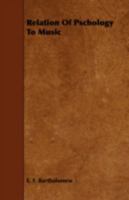 Relation of Pschology to Music 144379113X Book Cover