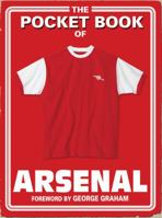 The Pocket Book of Arsenal 1905326920 Book Cover