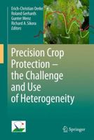 Precision Crop Protection - the Challenge and Use of Heterogeneity 9048192765 Book Cover