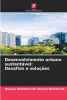 Desenvolvimento urbano sustentável: Desafios e soluções (Portuguese Edition) 6207813332 Book Cover