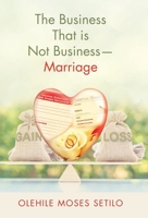The Business That is Not Business-Marriage B0FJ2TQZKB Book Cover