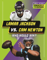 Lamar Jackson vs. CAM Newton: Who Would Win? (All-Star Smackdown (Lerner B0GN5W27CZ Book Cover