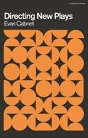 Directing New Plays 1350179256 Book Cover