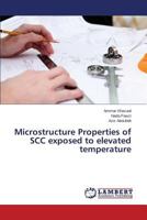 Microstructure Properties of SCC exposed to elevated temperature 3659612235 Book Cover