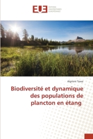 Biodiversité et dynamique des populations de plancton en étang 620254578X Book Cover