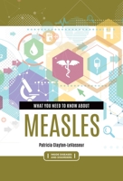 What You Need to Know about Measles B0FKMDKD7L Book Cover