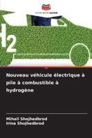 Nouveau véhicule électrique à pile à combustible à hydrogène (French Edition) 6630252004 Book Cover