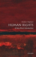 Human Rights: A Very Short Introduction (Very Short Introductions) 0199205523 Book Cover