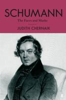 Schumann: The Faces and the Masks 0451494466 Book Cover