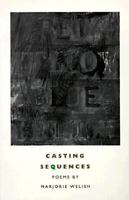 Casting Sequences: Poems (Contemporary Poetry Series) 0820315125 Book Cover