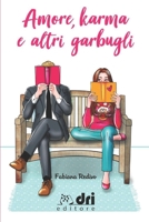 Amore, karma e altri garbugli B08B322P4G Book Cover