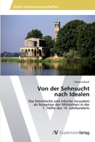 Von Der Sehnsucht Nach Idealen 3639476492 Book Cover