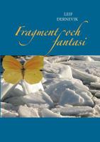 Fragment och fantasi (Swedish Edition) 9178513642 Book Cover