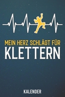 Kalender: 2020 A5 1 Woche 2 Seiten - 110 Seiten - Mein Herz schl�gt f�r Klettern 165549886X Book Cover