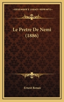 Le Pretre De Nemi (1886) 1148421424 Book Cover