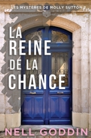 La reine de la chance (French Edition) 194984126X Book Cover