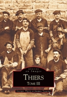 Thiers - Tome III 2849102121 Book Cover