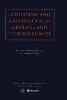 Litigation & Arbitration In Central & Eastern Europe 9041105832 Book Cover