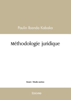 Méthodologie juridique (French Edition) 2414617926 Book Cover