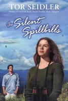 Silent Spillbills (Laura Geringer Books) 0439782503 Book Cover