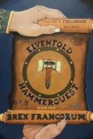 ELVENFOLD HAMMERQUEST: The Scrolls of Fwellingdon Book Series 1796006785 Book Cover