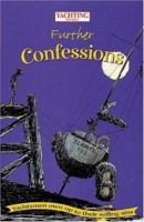 Yachting Monthly's Further Confessions 0713661526 Book Cover