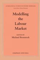 Modelling the Labour Market 9401070350 Book Cover