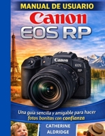 Manual de usuario canon eos rp B0GMD1V1J7 Book Cover
