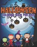 Halloween Coloring Book For Kids: halloween gifts for kids B08FP3WPJS Book Cover