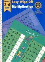 Easy Wipe-Off Multiplication: Grades 3-4 Math 1577591372 Book Cover