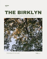 The Birklyn: Vol 1 Winter 2025 B0DW7Y7VYZ Book Cover