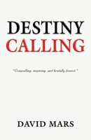 Destiny Calling 1958889946 Book Cover