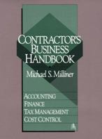 Contractor's Business Handbook: Accounting, Finance, Tax Management, Cost Control 0876291051 Book Cover