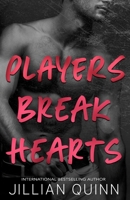 Players Break Hearts 195785314X Book Cover