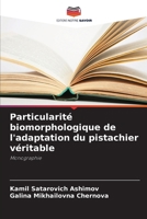 Particularité biomorphologique de l'adaptation du pistachier véritable (French Edition) 6208545501 Book Cover