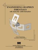Engineering Graphics Essentials with AutoCAD 2008 Instruction 1585033855 Book Cover