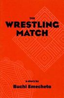 The Wrestling Match 0807610615 Book Cover