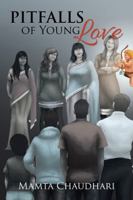Pitfalls of Young Love 1482851865 Book Cover