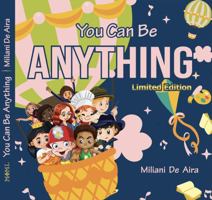 You Can Be Anything 1737860902 Book Cover