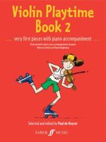 Violin Playtime Book 2: Violin and Piano 0571508723 Book Cover