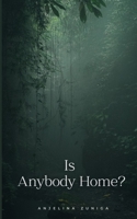 Is Anybody Home? 9358733934 Book Cover