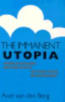 The Immanent Utopia: From Marxism on the State to the State of Marxism 0691028443 Book Cover