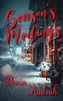 Season's Meetings 1947527185 Book Cover
