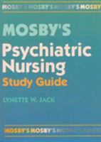 Mosby's Psychiatric Nursing Study Guide 081515285X Book Cover