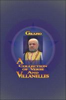 A Collection of Verse and Villanelles 141376388X Book Cover