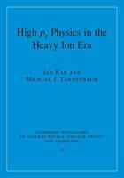High-pT Physics in the Heavy Ion Era 0521190290 Book Cover